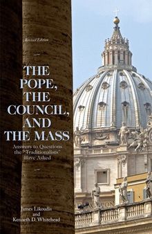 The Pope, the Council, and the Mass