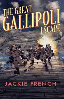 The Great Gallipoli Escape