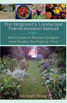 The Beginnner's Landscape Transformation Manual