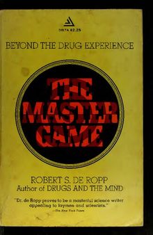 The Master Game: Pathways to Higher Consciousness