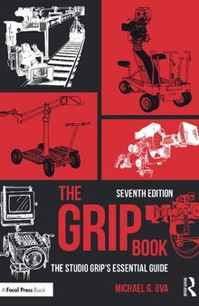 The Grip Book: The Studio Grip's Essential Guide