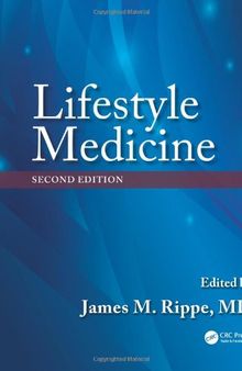 Lifestyle Medicine, Second Edition