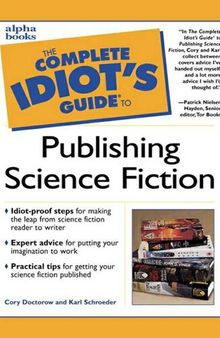 The Complete Idiot's Guide to Publishing Science Fiction