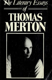 The Literary Essays of Thomas Merton