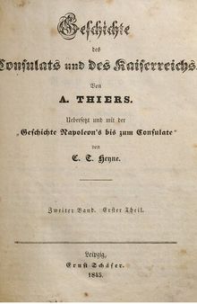 Geschichte des Consulats und Kaiserreichs ; mit der 