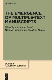 The Emergence of Multiple-Text Manuscripts