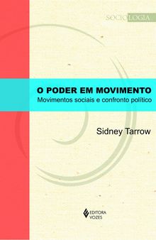 Poder em movimento: Movimentos sociais e confronto político