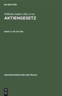 Aktiengesetz: Band 3 §§ 179–290