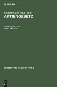 Aktiengesetz: Band 1 §§ 1–144