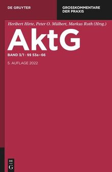 Aktiengesetz: Band 3/1 §§ 53a-66