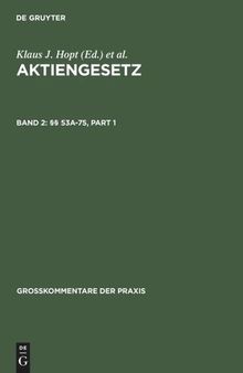 Aktiengesetz: Band 2 §§ 53a-75