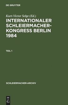 Internationaler Schleiermacher-Kongreß Berlin 1984