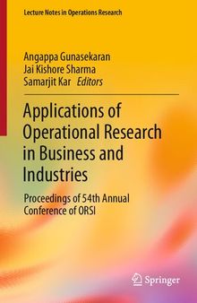 Applications of Operational Research in Business and Industries: Proceedings of 54th Annual Conference of ORSI