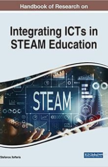 Handbook of Research on Integrating ICTs in STEAM Education