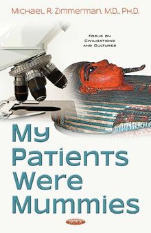 My Patients Were Mummies