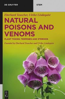 Natural Poisons and Venoms. Volume 1. Plant Toxins: Terpenes and Steroids
