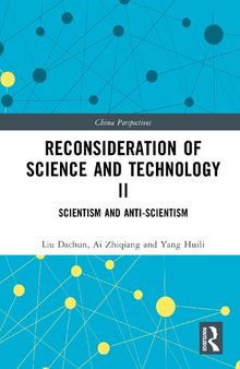 Reconsideration of Science and Technology II: Scientism and Anti-Scientism