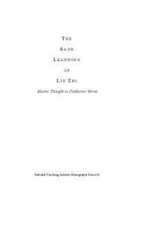 The Sage Learning of Liu Zhi - Islamic Thought in Confucian Terms