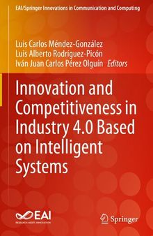 Innovation and Competitiveness in Industry 4.0 Based on Intelligent Systems