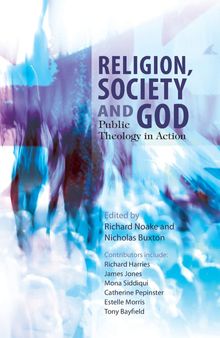 Religion, Society and God: Public Theology in Action