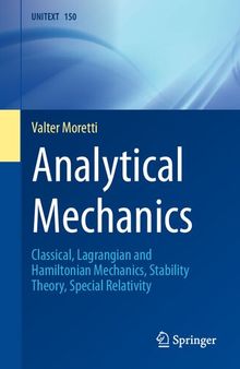 Analytical Mechanics. Classical, Lagrangian and Hamiltonian Mechanics, Stability Theory, Special Relativity