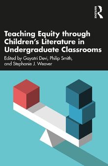 Teaching Equity through Children’s Literature in Undergraduate Classrooms