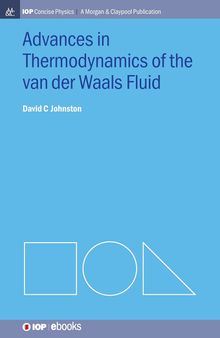 Advances in Thermodynamics of the van der Waals Fluid