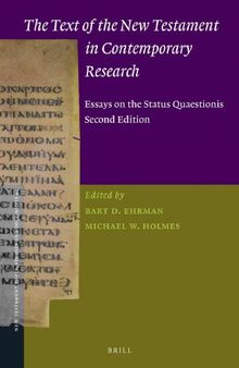 The Text of the New Testament in Contemporary Research: Essays on the Status Quaestionis