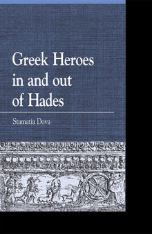 Greek Heroes in and out of Hades