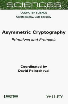 Asymmetric Cryptography: Primitives and Protocols