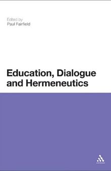 Education, Dialogue and Hermeneutics