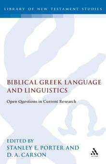 Biblical Greek Language and Linguistics