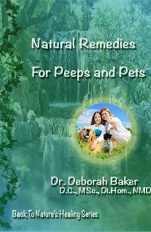 Natural Remedies for Peeps and Pets