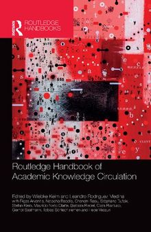 Routledge Handbook of Academic Knowledge Circulation