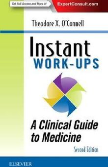 Instant Work-ups: A Clinical Guide to Medicine