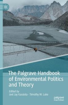 The Palgrave Handbook of Environmental Politics and Theory