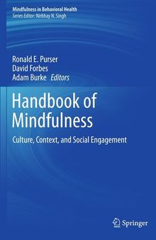 Handbook of Mindfulness: Culture, Context, and Social Engagement