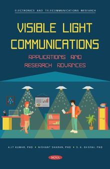 Visible Light Communications: Applications and Research Advances