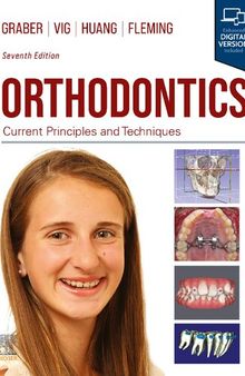 Orthodontics: Current Principles and Techniques