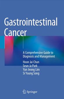 Gastrointestinal Cancer: A Comprehensive Guide to Diagnosis and Management