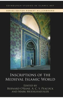 Inscriptions of the Medieval Islamic World