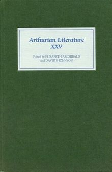 Arthurian Literature XXV