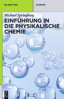 Einführung in die Physikalische Chemie