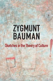 Sketches in the Theory of Culture