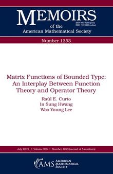 Matrix Functions of Bounded Type: An Interplay Between Function Theory and Operator Theory