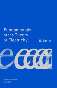 Fundamentals of The Theory of Electricity