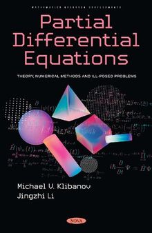 Partial differential equations.. theory, numerical methods and ill-posed problems