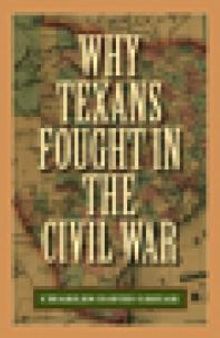 Why Texans Fought in the Civil War