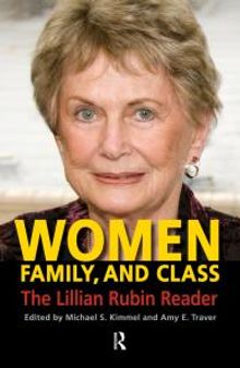 Women, Family, and Class : The Lillian Rubin Reader