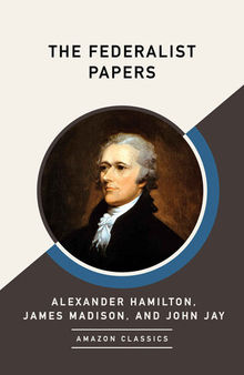 The Federalist Papers